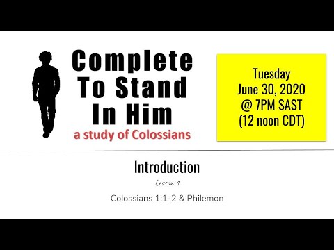Complete To Stand In Him: Introduction