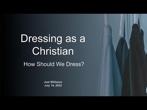 Dressing As a Christian: How Should We Dress?