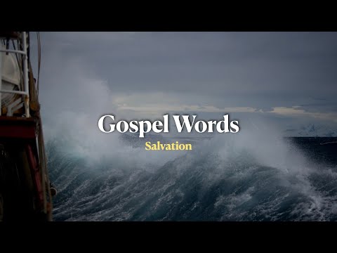Gospel Words: Salvation