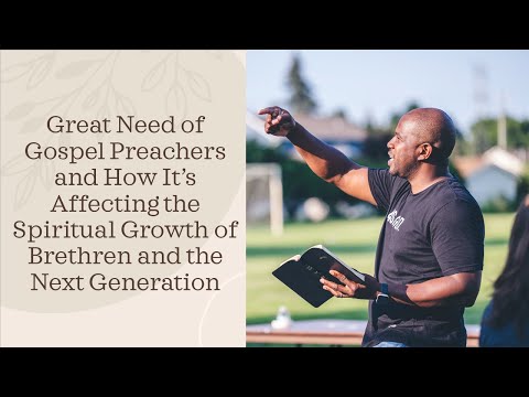Great Need for Gospel Preachers