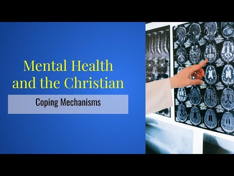 Mental Health and the Christians: Coping Mechanisms