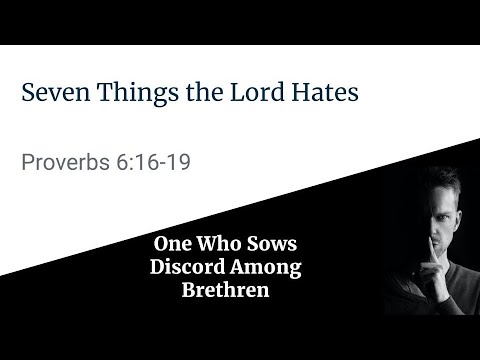 One Who Sows Discord Among Brethren