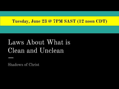 Shadows of Christ: Clean and Unclean