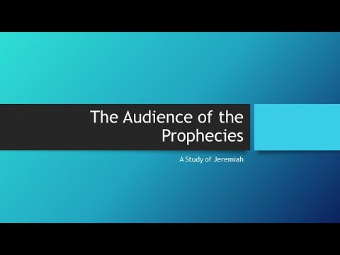 The Audience of the Prophecies