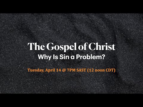 Why Is Sin a Problem?